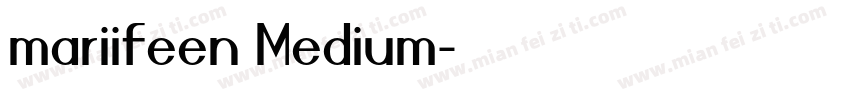 mariifeen Medium字体转换